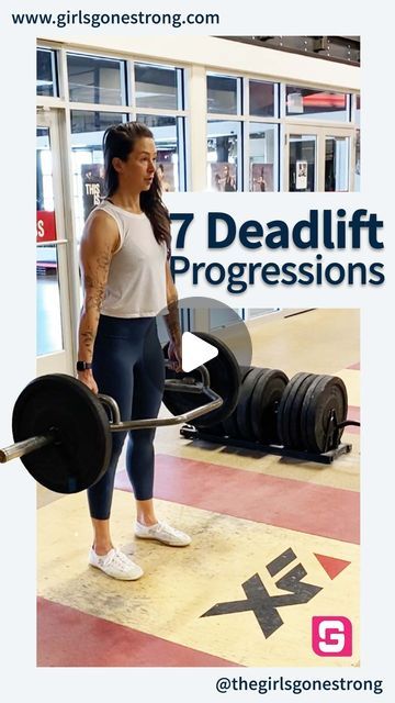 a woman holding a barbell with the words 7 deadlift progressions