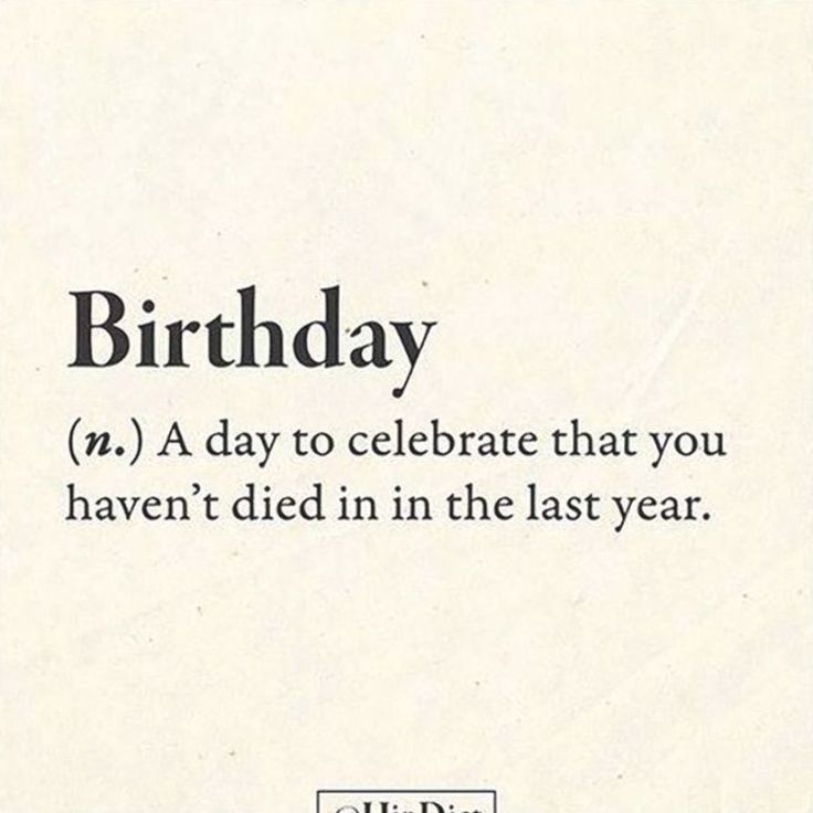 an old birthday card with the words, happy birthday n a day to celebrate that you haven't died in the last year