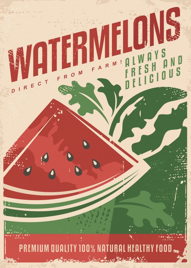 a watermelon poster with the words watermelons direct from farm farms and delicious