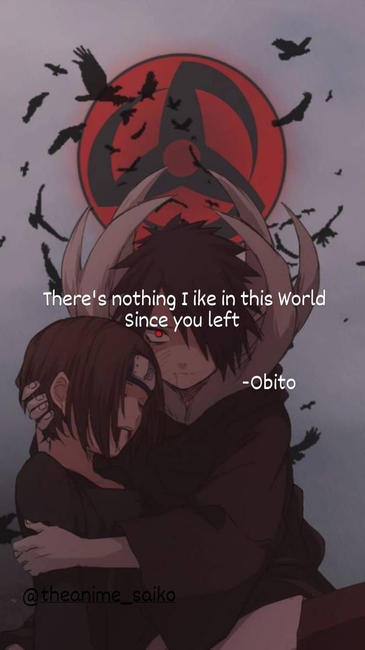 #anime #obito Obito Love Story, Obito Love Failure, Obito Saddest Wallpaper, Obito Uchiha Quotes, Obito Quote, Obito Wallpaper, Obito And Rin, Itachi Quotes, Anime Quotes About Life