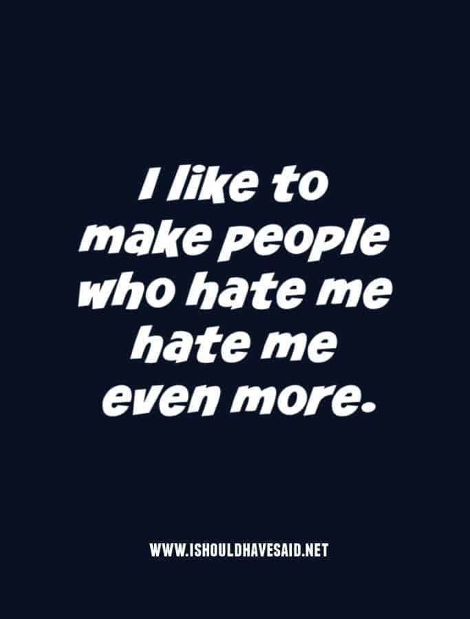 Comebacks For Haters, Quotes Haters, Insulting Quotes, Attitude Motivation, Quotes About Haters, Meant To Be Quotes, Savage Quotes, Never Quit, Babe Quotes