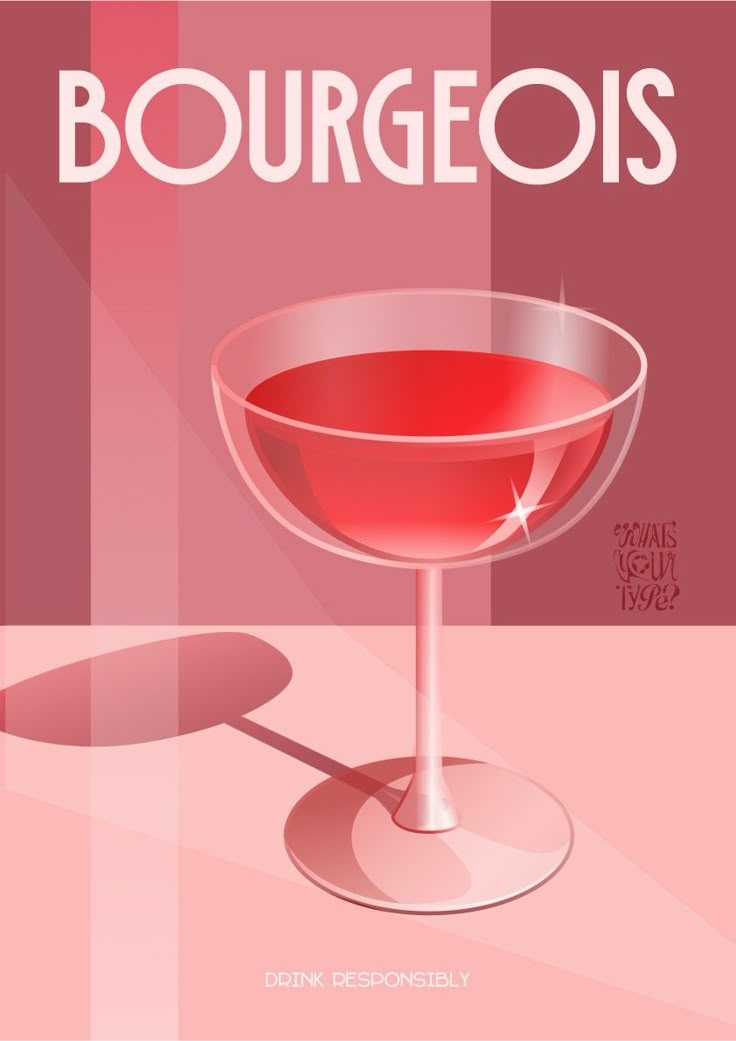 a red cocktail in a wine glass with the words bourgeois on it