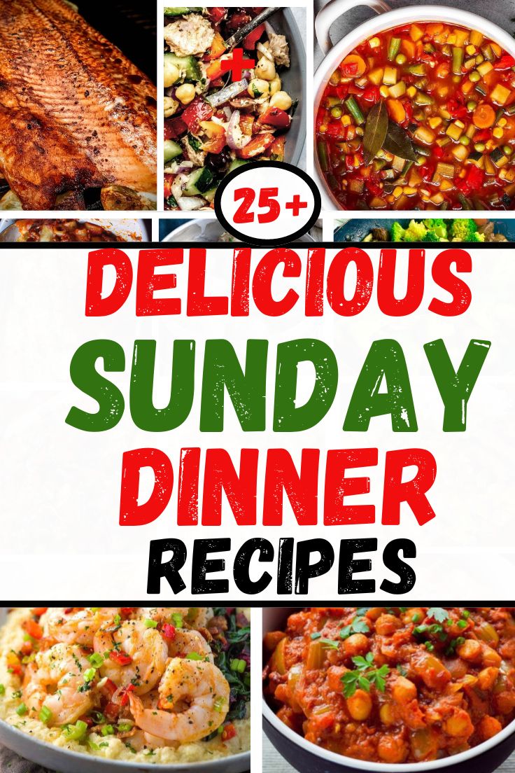 delicious sun day dinner recipes that are easy to make