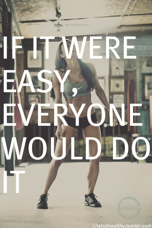 there is a woman standing in the middle of a gym with words above her that say, if it were easy, everyone would do