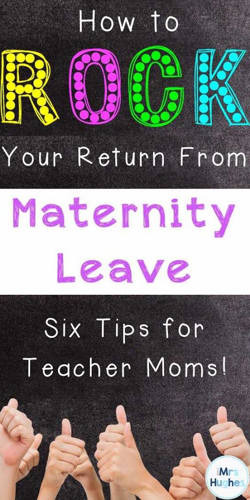 four hands with the text rock your return from maternity leave six tips for teacher moms