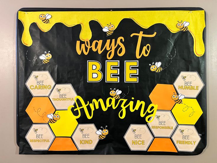 a sign that says ways to be amazing with bees and honeycombs on it