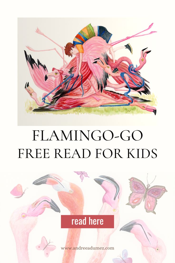 the flamingo - go free read for kids is shown in pink and blue, with butterflies