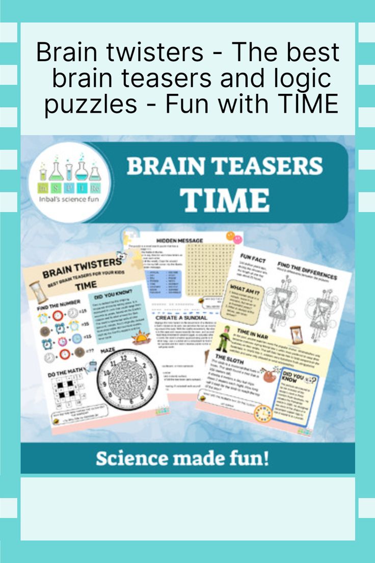 brain twisters - the best brain teasers and logic puzzles - fun with time