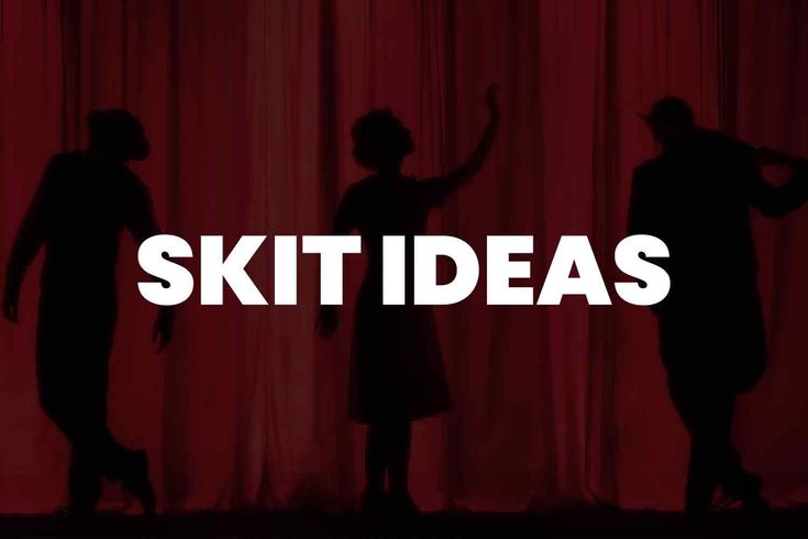 199+ Hilariously Creative Skit Ideas for Every Occasion Skits For Kids To Perform, Group Talent Show Ideas, Pep Rally Skits For Parents, Girls Camp Skits Lds Ideas, Funny Skits For Women, Mascot Skits Ideas Pep Rally, Funny Skits Talent Show, Funny Skits To Do With Friends, Family Talent Show Ideas