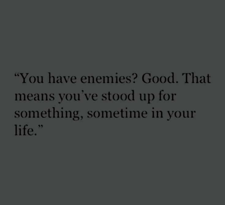 a black and white photo with the words you have emmies? good that means you've stood up for something, sometime in your life