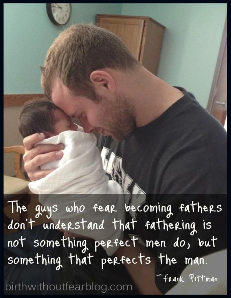 a man holding a baby in his arms with a quote on the side that reads, the guys who fear becoming fathers don't understand that fathering is not something perfect men do