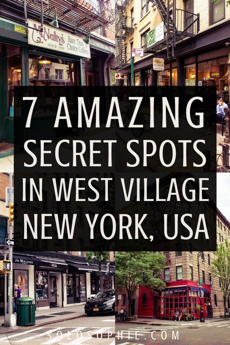 the words 7 amazing secret spots in west village new york, usa