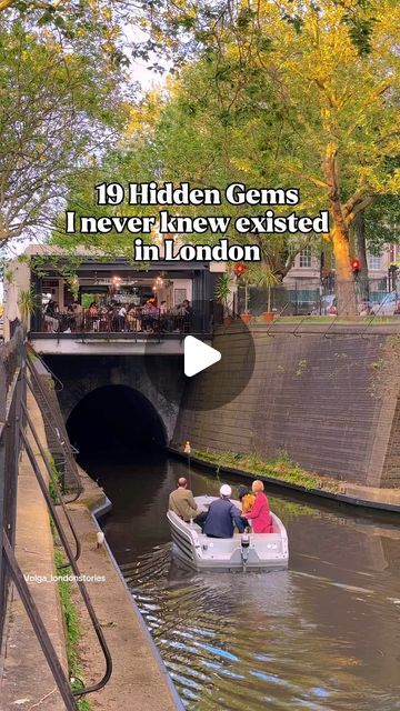 an image of people in a boat going through a tunnel on the river thames, with caption that reads 19 hidden gems i never knew visited in london