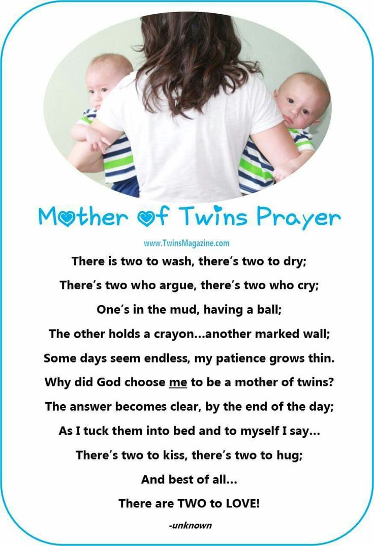 a mother's poem with the words, there is two twins in one photo