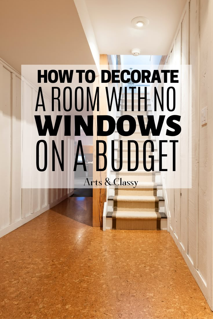 an empty hallway with the words how to decorate a room with no windows on a budget