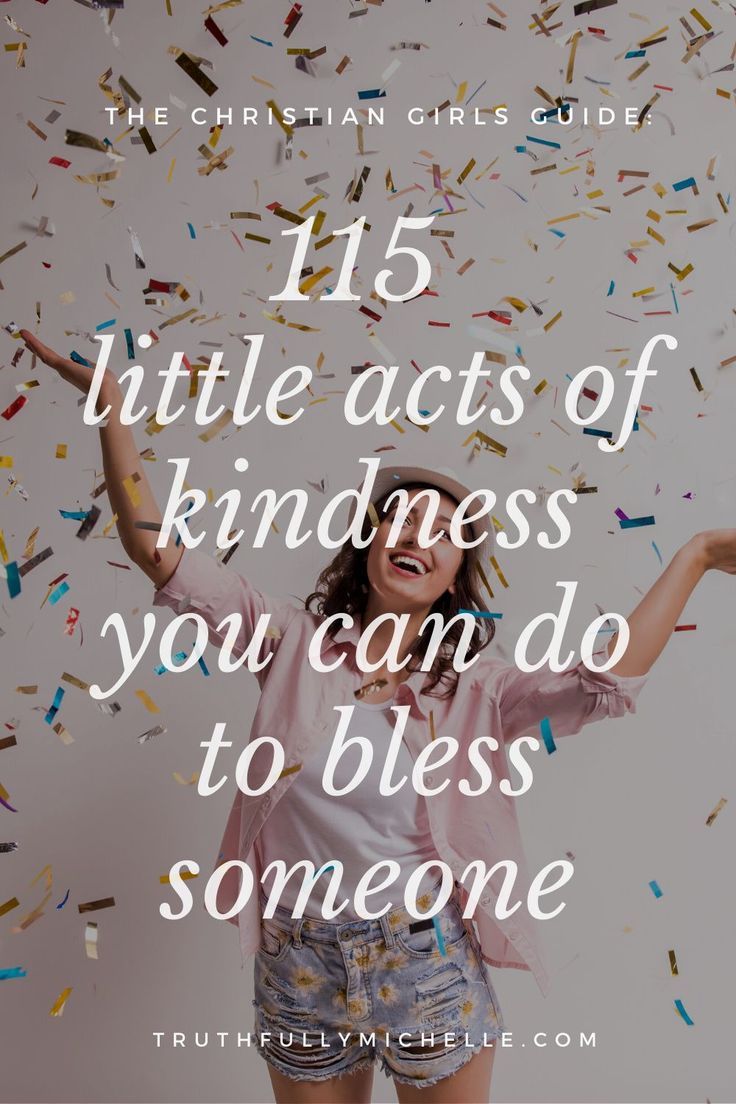 a woman standing under confetti with the words, 15 little acts of kindness you can do to be someone