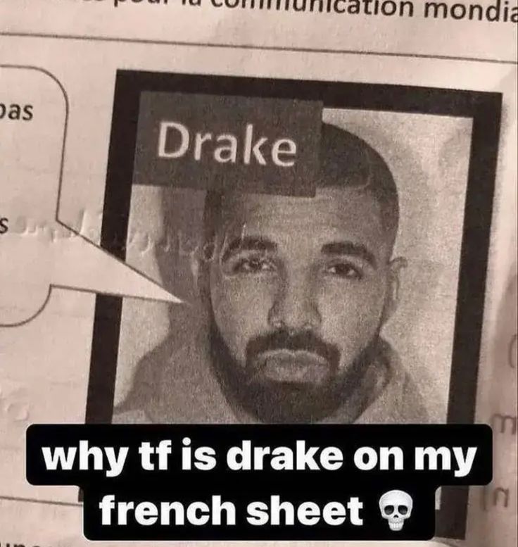 an image of a man's face with the caption that reads, why if it's brake on my french sheet?