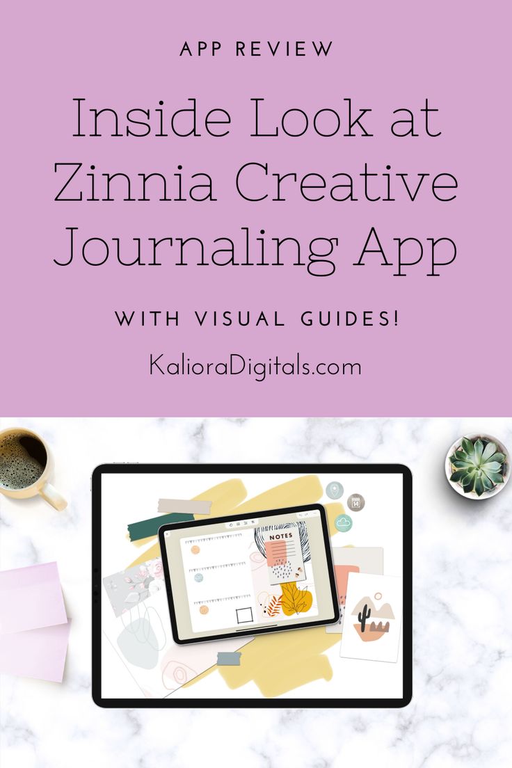 the inside look at zinna creative journal app with text overlaying it