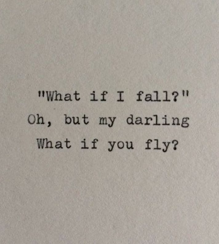 an old typewriter with the words what if i fall? oh, but my daring what if you fly?