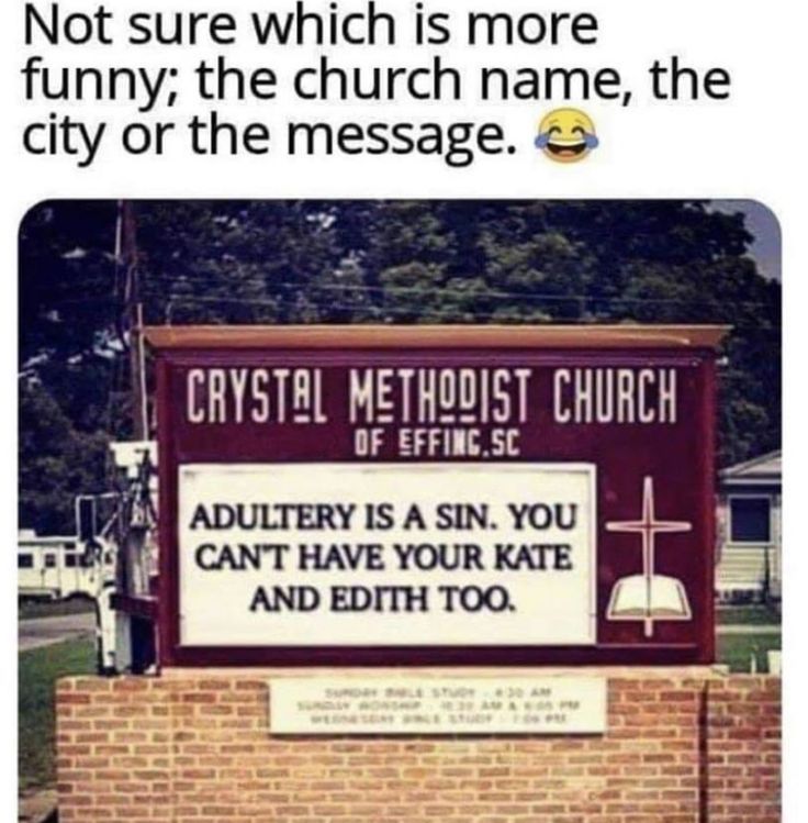 a sign that says, not sure which is more funny than the church name, the city or the message