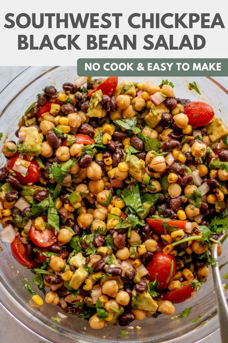 southwest chickpea black bean salad in a glass bowl with the title above it