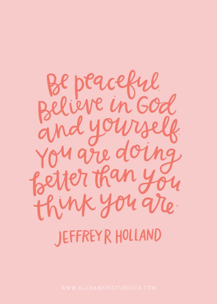 a pink background with the words be peaceful believe in god and yourself you are doing better than