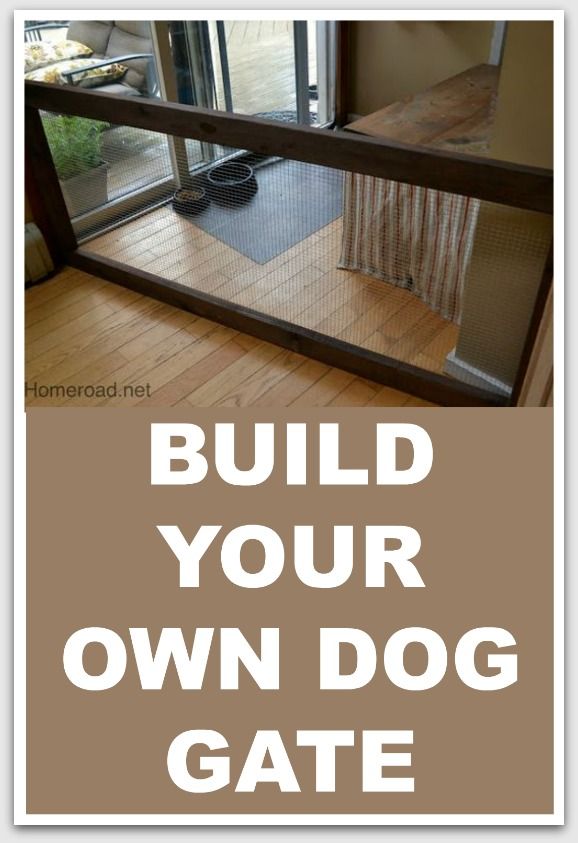 a poster with the words build your own dog gate