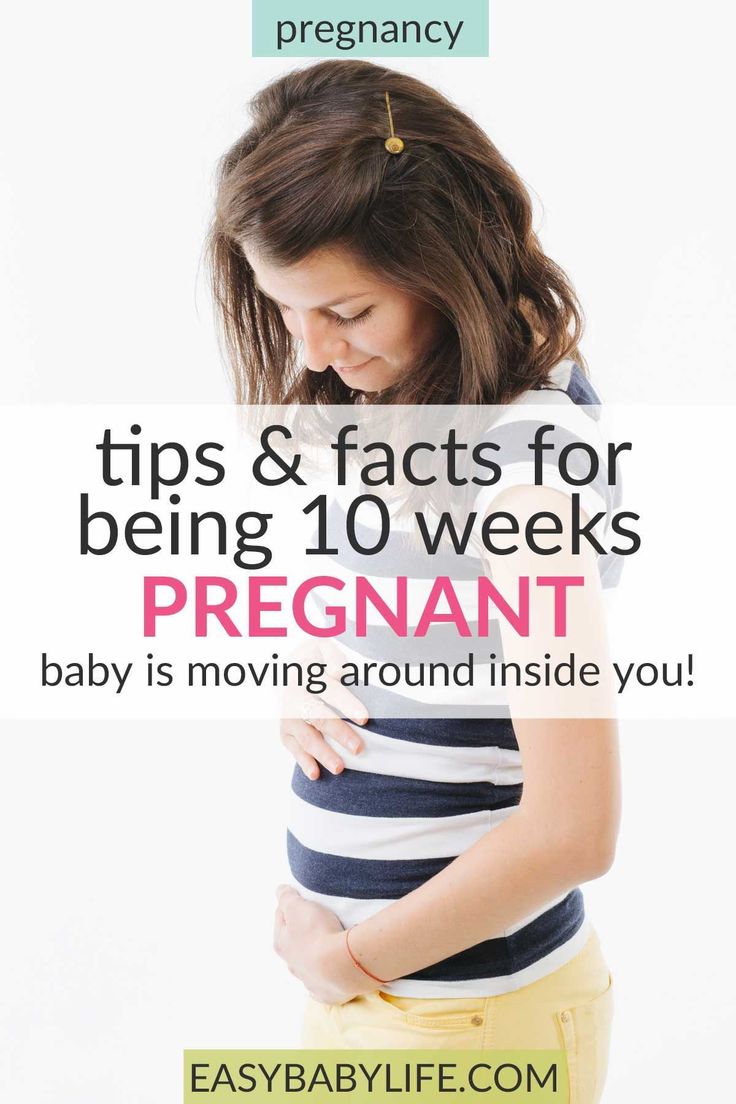 a pregnant woman holding her belly with the words tips & facts for being 10 weeks pregnant