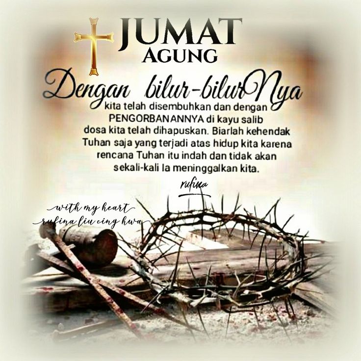 ✿*´¨)*With My Heart 🙏🕇 ¸.•*¸.• ✿´¨).• ✿¨) (¸.•´*(¸.•´*(.✿ JUMAT  AGUNG...TYM  1 Petrus 2:24 Ia sendiri telah memikul dosa kita di dalam tubuh-Nya di kayu salib, supaya kita, yang telah mati terhadap dosa, hidup untuk kebenaran. Oleh bilur-bilur-Nya kamu telah sembuh. Jumat Agung, Autumn Moon Festival, Good Friday Images, Good Morning Wishes Gif, Friday Images, Holy Saturday, Wallpaper Wa, Inspirational Verses, Ayat Alkitab