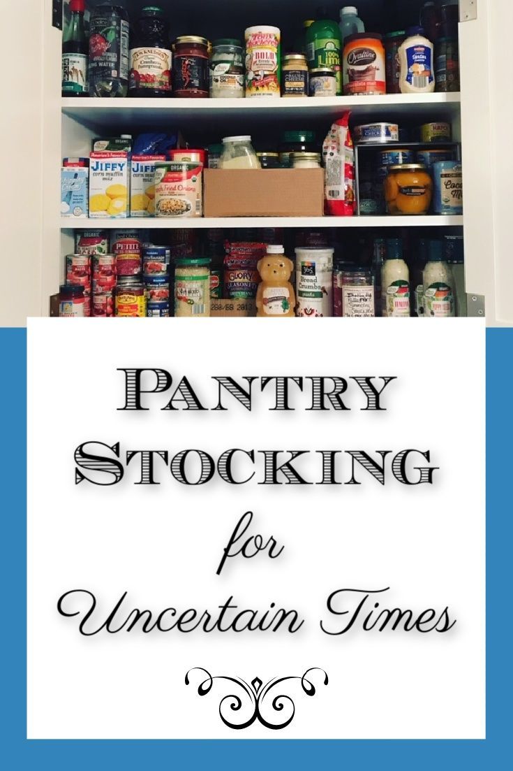 pantry stocking for uncertain times