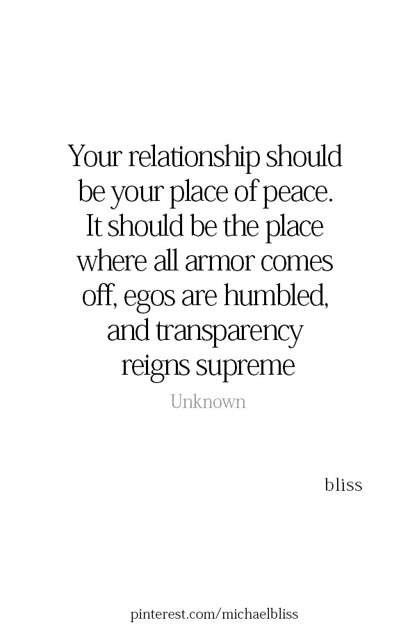 a quote that reads, your relationship should be your place of peace