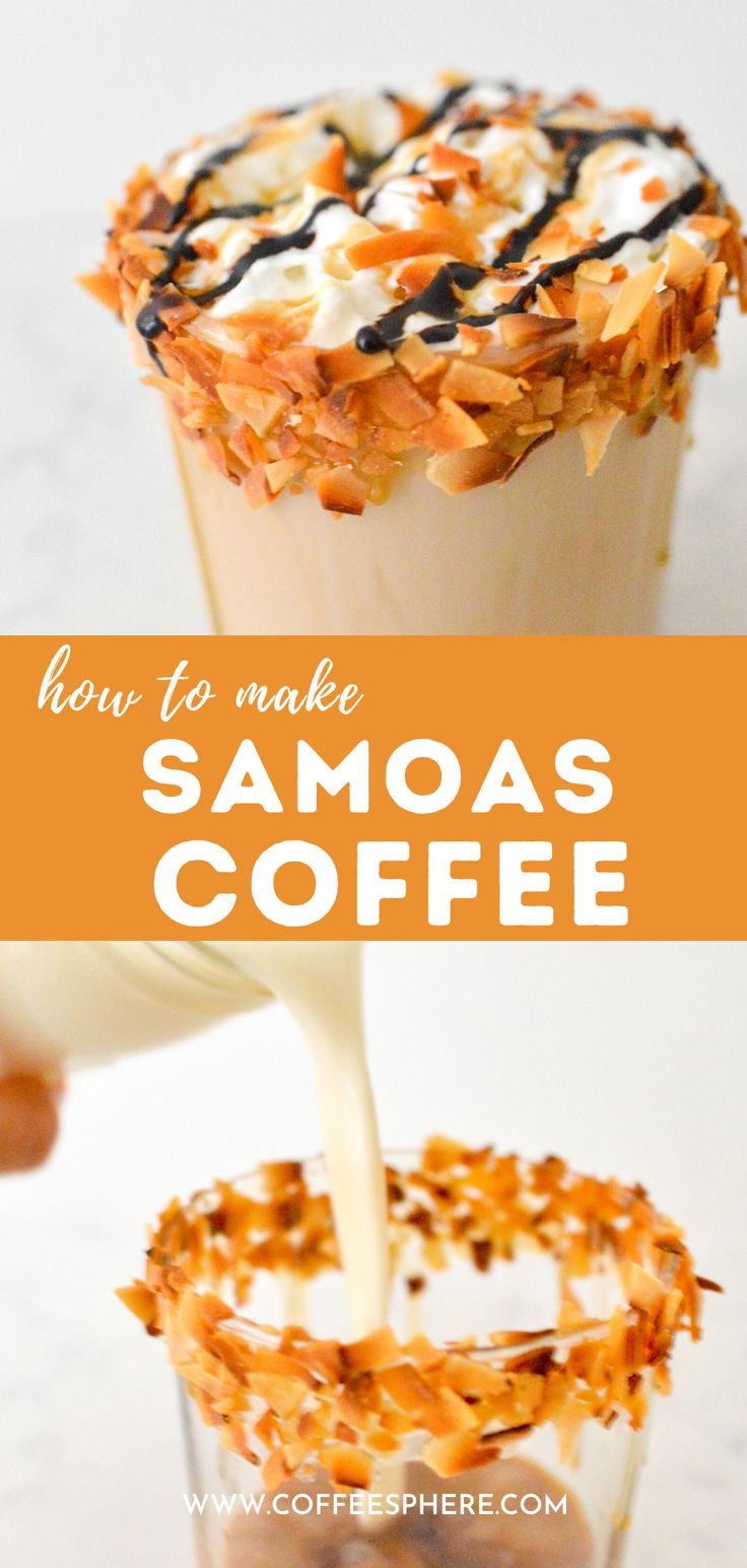 how to make samoas coffee with whipped cream and toasted coconut on top