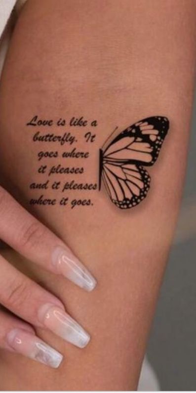 a woman's arm with a butterfly on it and the words love is like a butterfly