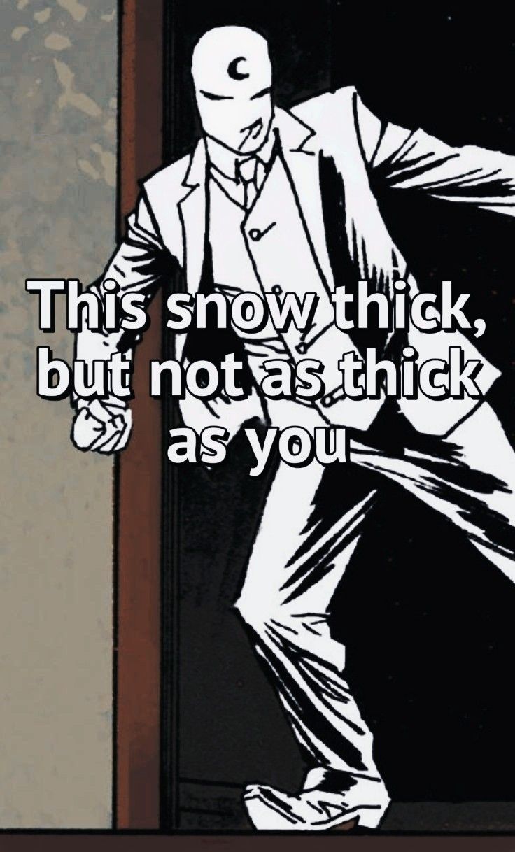 a man in a suit and tie is dancing with the caption'this snow thick, but not as thick as you are