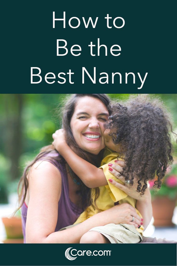 a woman hugging her child with the words how to be the best nanny