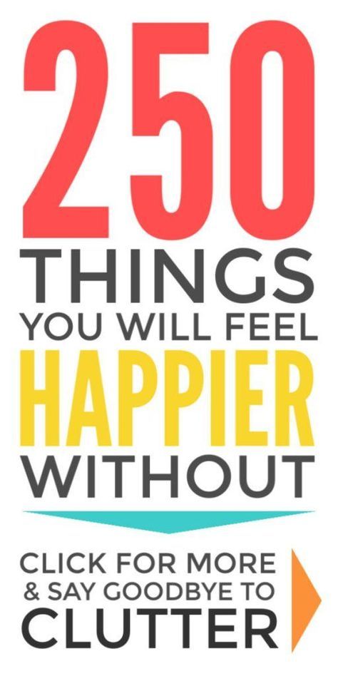 a poster with the words 250 things you will feel harper without and say goodbye to clutter