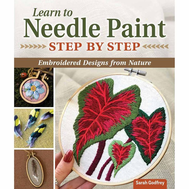 the cover of learn to needle paint step by step book with pictures of flowers and leaves