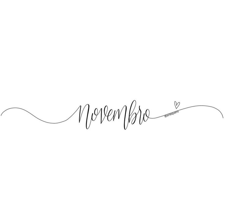 the word november written in cursive writing with a heart on it's side