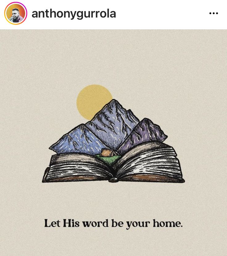 an open book with mountains in the background that says let his word be your home