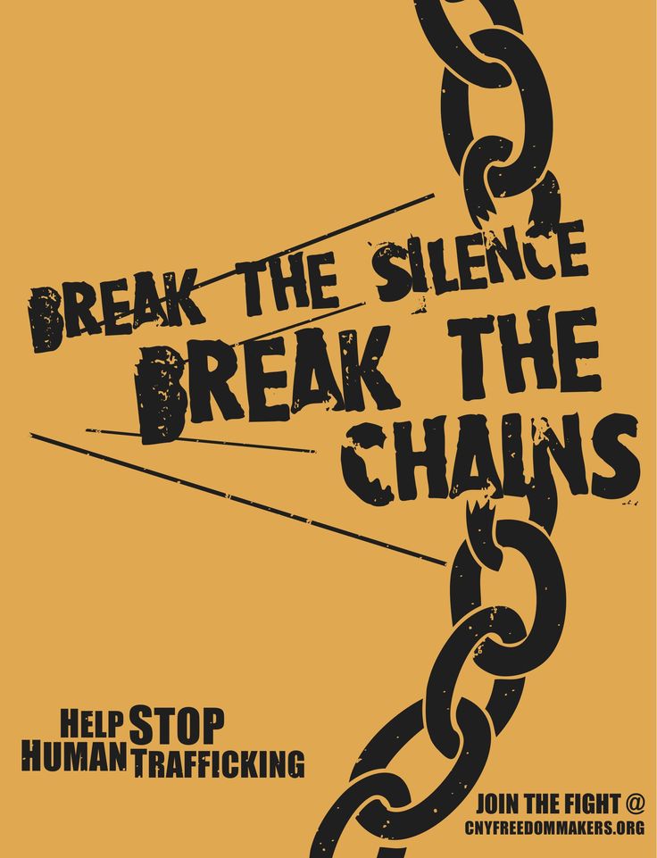 a poster with the words break the silence, break the chains on it and an image of