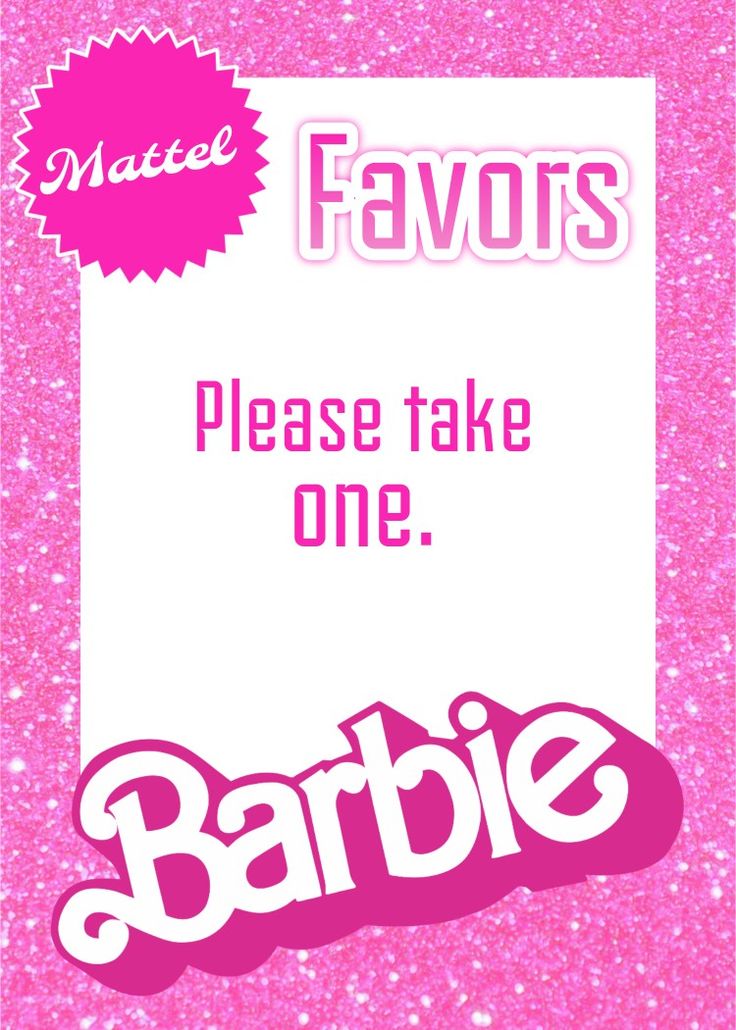 a pink and white sign that says,'please take one barbie fabulous favors