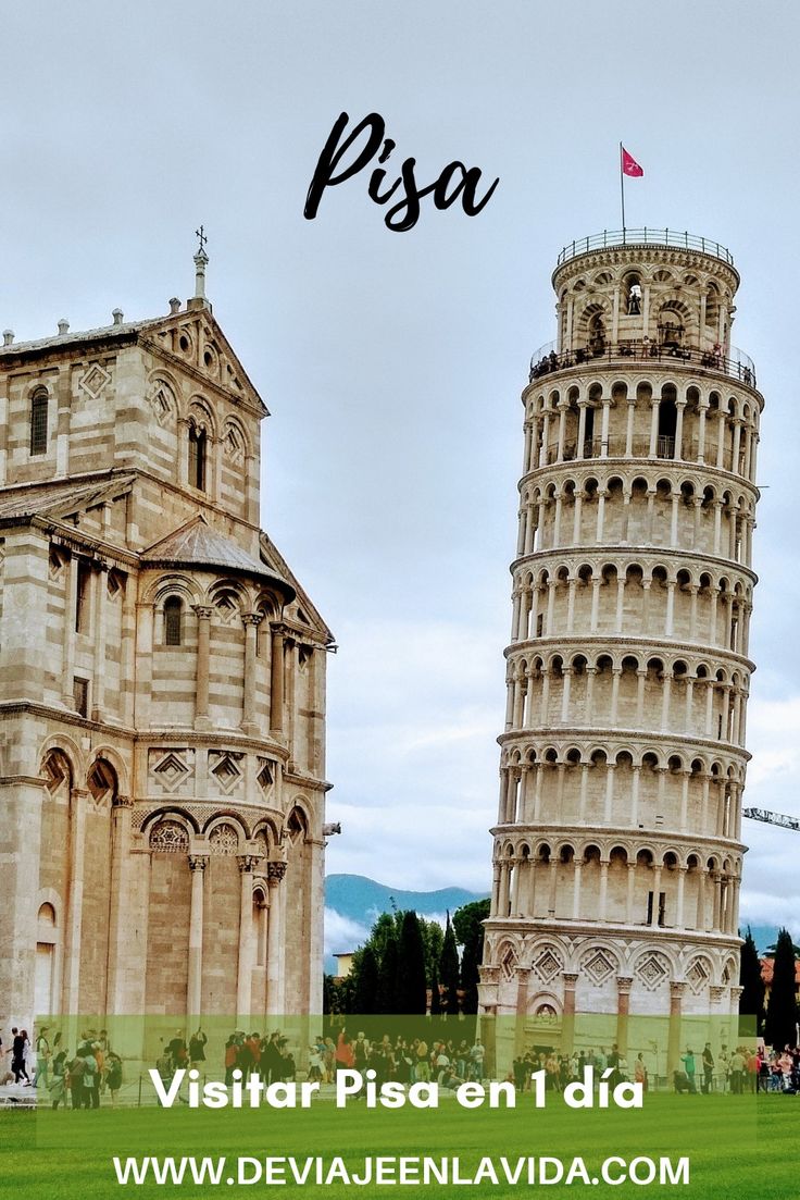 an image of the leaning tower of pisa with text overlay that reads, visitar pisa en l'dio