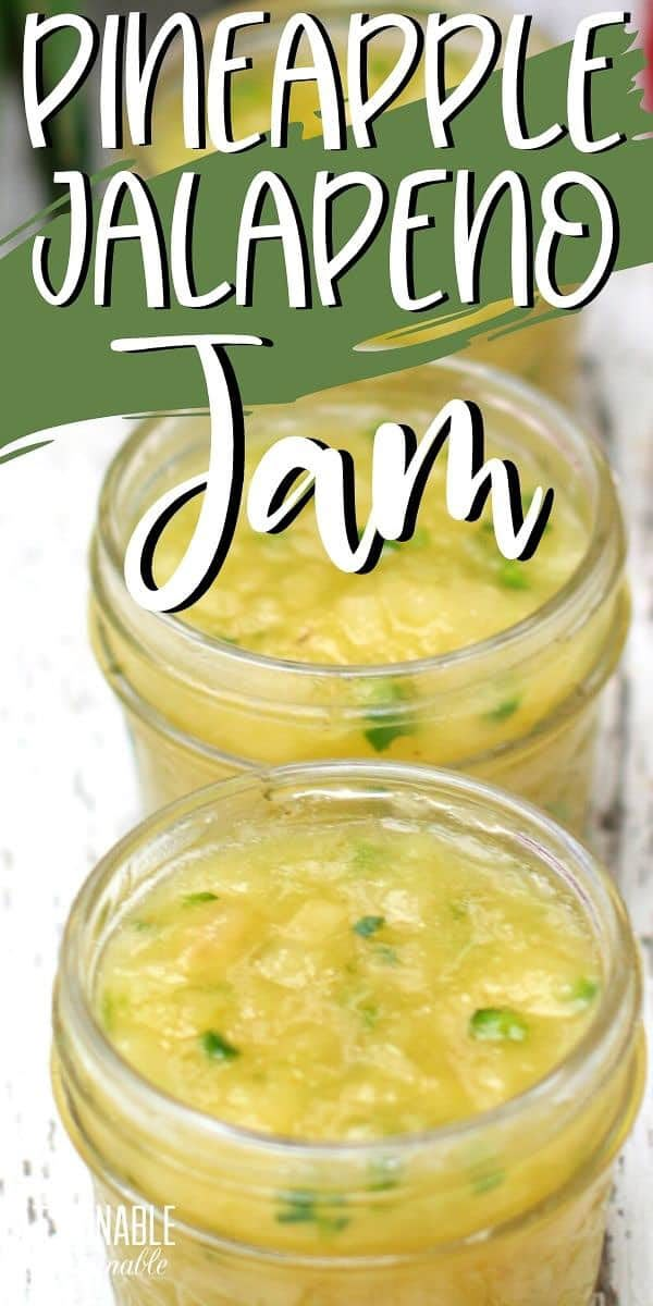 pineapple jalapeno jam in jars with the title overlay