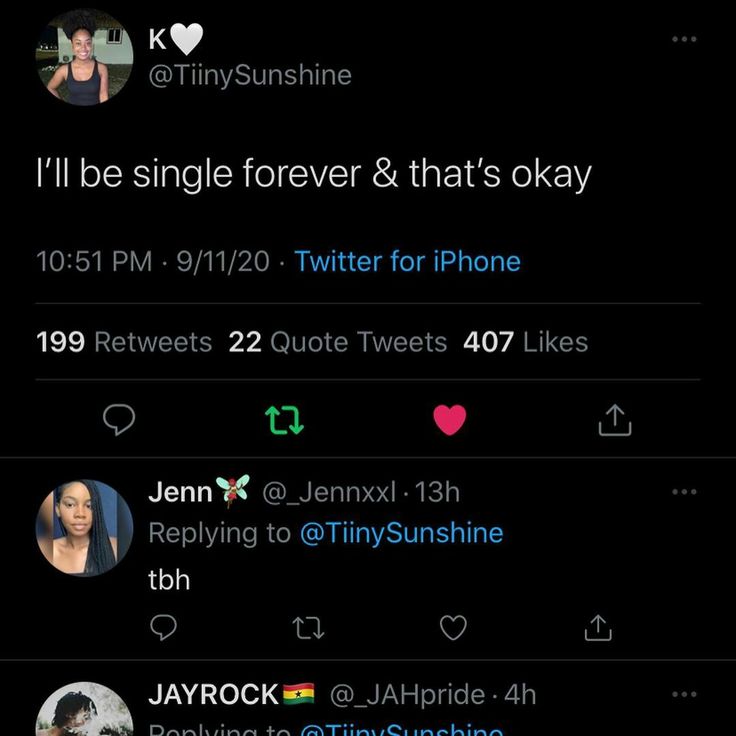 two tweets that are on the same phone screen, one is saying i'll be single forever & that's okay