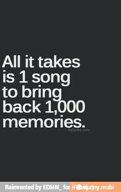 an image with the words all it takes is 1 song to bring back 100 memories