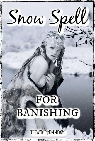 Snow Spell for Banishing, Crafting Magick Tips, Witchcraft Yule Spells, Snow Spell, Weather Magick, Recipe For Snow, Earth Spirituality, Witchy Inspiration, Moon Glyphs, Hedge Witchery, Snow Magic