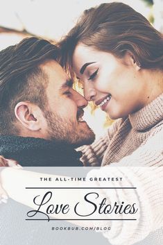 the all - time greatest love stories book cover with an image of a man and woman