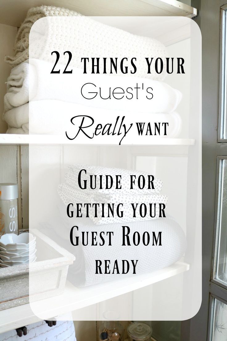 the words, 22 things your guests really want to do in their guest's room