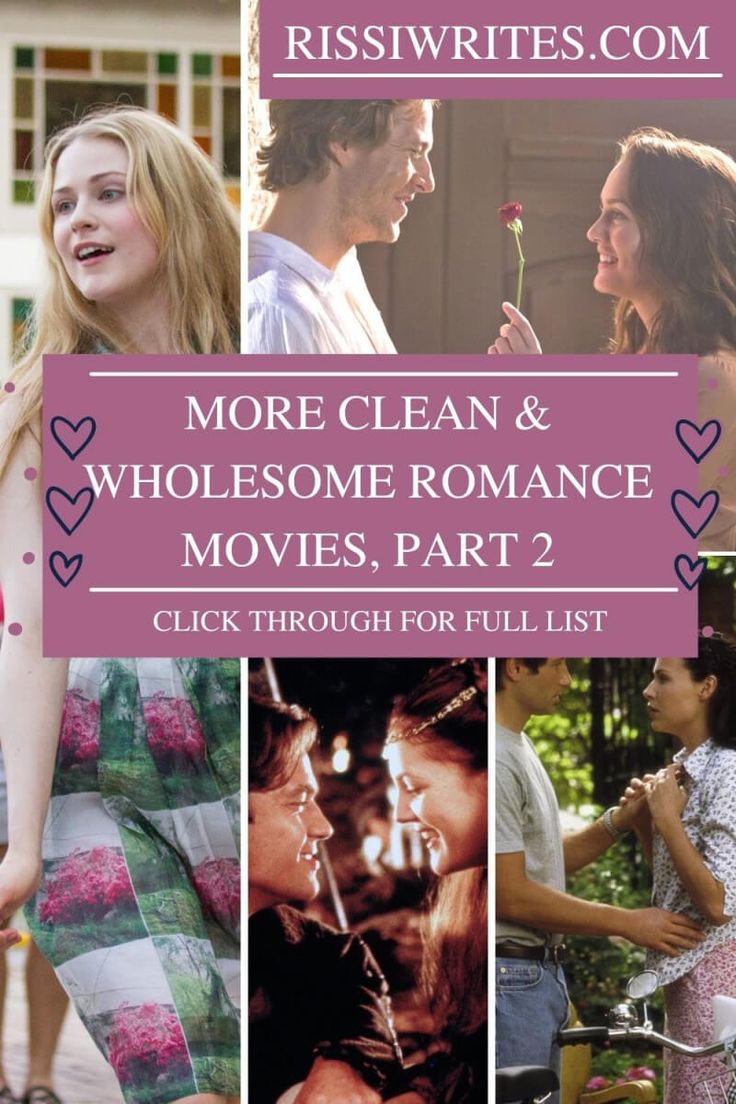 the movie poster for more clean and wholesome romance movies, part 2 click through for full list