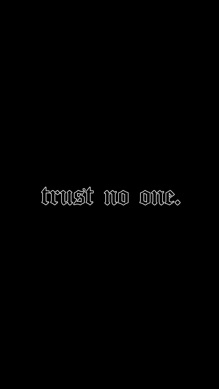 the words trust no one are shown in black